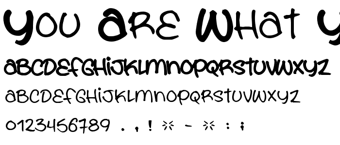 You are what you eat font